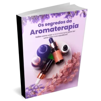 PLR Os segredos da aromaterapia